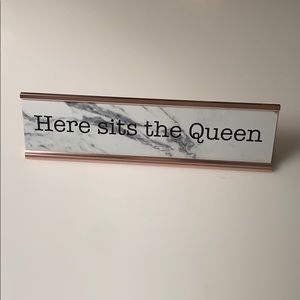 Here sits the Queen desk sign